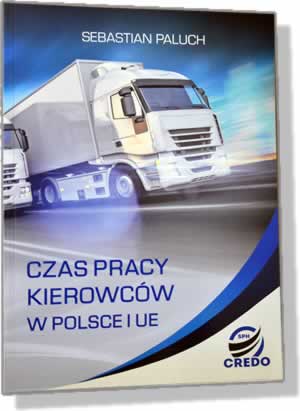 Ksika Czas pracy kierowcw w Polsce i UE